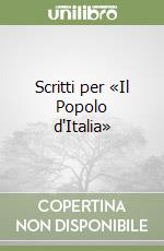 Scritti per «Il Popolo d'Italia» libro