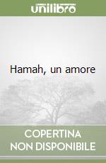 Hamah, un amore