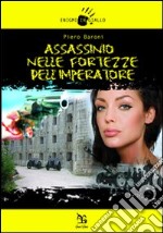 Assassinio nelle fortezze dell'imperatore libro