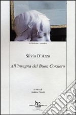 All'insegna del Buon Corsiero libro