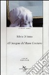 All'insegna del Buon Corsiero libro di D'Arzo Silvio Casoli A. (cur.)