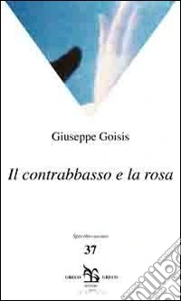 Il contrabbasso e la rosa libro