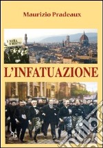 L'infatuazione libro