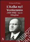 L'Italia nel ventennio (1919-1938). Vol. 2: Il regime libro di Del Vesco Antonio