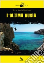 L'ultima bugia libro