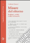 Misure del ritorno. Scrittori, critici e altri «revenants» libro