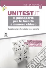 Il passaporto per le facoltà a numero chiuso. Questionari più formulari e linee teoriche. Test di verifica. Saperi minimi (TARM). Area scientifica libro