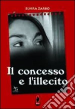 Il concesso e l'illecito libro