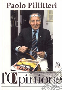 L'opinione di Paolo Pilitteri libro