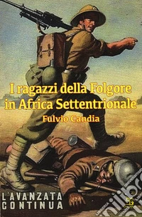 I ragazzi della folgore in africa settentrionale libro