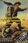 I ragazzi della folgore in africa settentrionale libro di Candia Fulvio