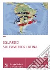Uno sguardo sull'America Latina libro