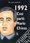 1922. Così parlò Mario Chiesa libro