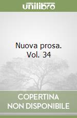 Nuova prosa. Vol. 34 libro