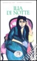 Ilia di notte libro