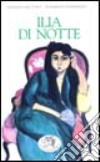 Ilia di notte libro