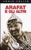 Arafat e gli altri libro