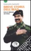 Breve storia dell'Iraq. Dalle origini a oggi libro di Lannutti Giancarlo