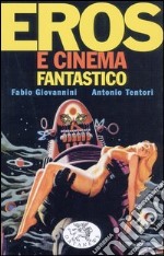 Eros e cinema fantastico libro