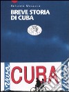 Breve storia di Cuba libro