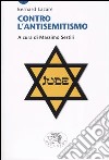 Contro l'antisemitismo libro