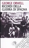 Ricordi della guerra di Spagna libro