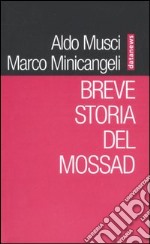 Breve storia del Mossad libro