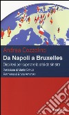 Da Napoli a Bruxelles. Dieci tesi per superare la crisi da sinistra libro