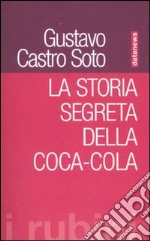 La storia segreta della Coca-Cola