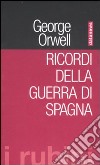 Ricordi della guerra di Spagna libro