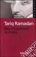 Noi musulmani europei libro