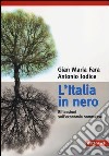 L'Italia in nero. Riflessioni sull'economia sommersa libro