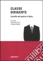 Classe dirigente. Il profilo del potere in Italia libro