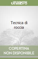 Tecnica di roccia libro