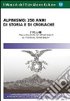 Alpinismo. 250 anni di storia e di cronache. Ediz. illustrata. Vol. 1: Dalla conquista del monte Bianco all'epoca del Sesto Grado libro di Scandellari Armando