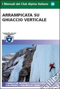 Arrampicata su ghiaccio verticale libro