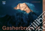 Gasherbrum IV. La montagna lucente libro