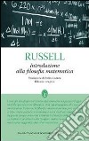 Introduzione alla filosofia matematica. Ediz. integrale libro