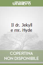 Il dr. Jekyll e mr. Hyde libro usato