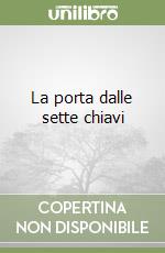 La porta dalle sette chiavi libro