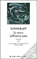 Le Storie dell'orrore puro. Vol. 1 libro