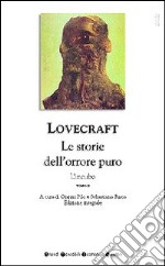 Le Storie dell'orrore puro. Vol. 2 libro