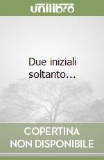 Due iniziali soltanto... libro