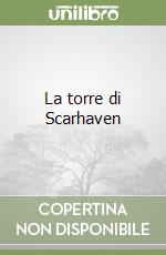 La torre di Scarhaven libro