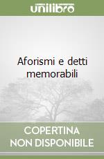 Aforismi e detti memorabili libro