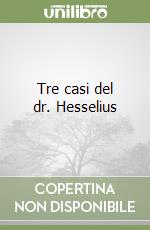 Tre casi del dr. Hesselius libro