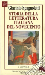 Storia della letteratura italiana del Novecento libro