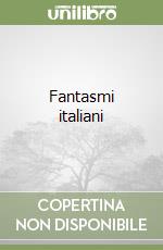 Fantasmi italiani libro