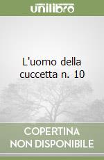 L'uomo della cuccetta n. 10 libro