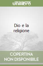 Dio e la religione libro